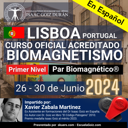 Reserva do curso Biomagnetismo y  Par Biomagnético por Xavier Zabala - Lisboa Portugal Junio  2024 - 1er Nivel  